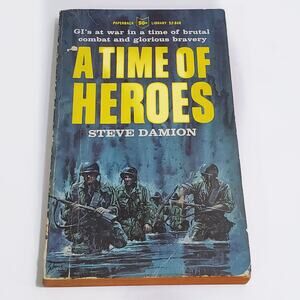 A Time Of Heroes Steve Damon 1966 Paperback Library